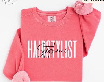 Hair Stylist Comfort Colors® Sweatshirt, Hair Dresser Sweater, Cosmetologist, Gift for Hair Salon Specialist, Cosmetology