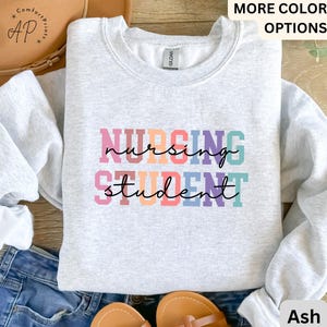 Nursing Student Sweatshirt: Future Nurse School Gift