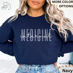 Internal Medicine Sweatshirt: Women in Medicine, Future Physician
