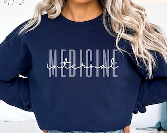 Internal Medicine Sweatshirt, Women in Medicine Sweater, Future Physician Shirt, Medical School Student T-Shirt, MD Grad Tee