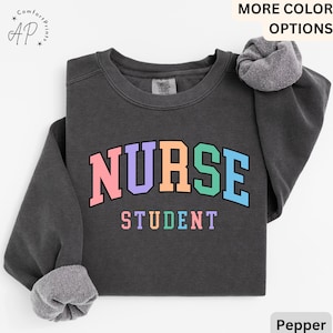 Comfort Colors Nurse Student Sweatshirt - Future Nurse Gift