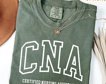 Certified Nursing Assistant Comfort Colors® T-Shirt, CNA Shirt, Gift for Nursing Assistant Tee, Nurse Appreciation