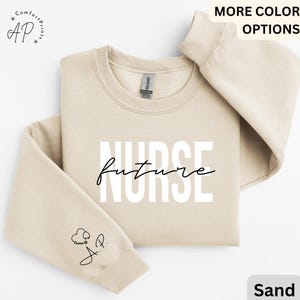 Personalized Future Nurse Sweatshirt: Nursing Student Gift