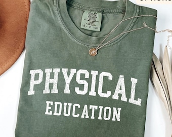 Physical Education Teacher Comfort Colors® T-Shirt, PE Teacher Shirt, Gym Teacher Tee, Gift for Coach