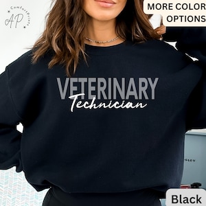 Veterinary Technician Sweatshirt, Vet Tech Sweater, Future Vet Tech Hoodie, Gift for Veterinary Student, Vet Student