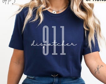 911 Dispatcher Shirt, Emergency T-Shirt, Dispatcher Gift Tee, First Responders, Emergency Medical Dispatcher