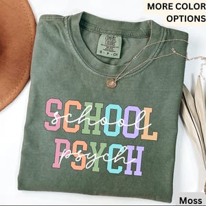 School Psychologist Comfort Colors® Shirt, School Psych T-Shirt, Registered Psychologist Tee, Gift for Back to School, School Counselor