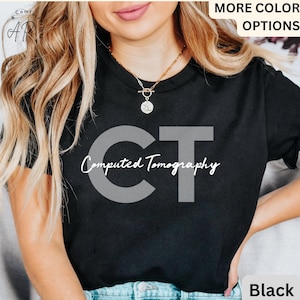 May include: Black t-shirt with a grey "CT" graphic and the text "Computed Tomography" in white.