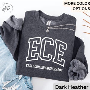 Early Childhood Educator Sweatshirt, ECE Sweater, Gift for Daycare Teacher, Daycare Babysitter Hoodie