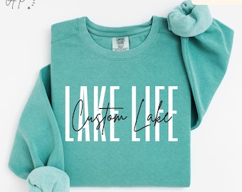 Custom Lake Life Comfort Colors Sweatshirt, Personalized Lake House Sweater, Summer Vacation Gift