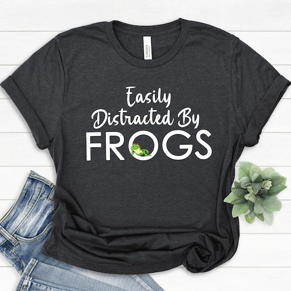 Easily Distracted By Frogs T-Shirt Funny Frog Lovers Gift Easily Distracted By Frogs T-Shirt Funny Frog Lovers Gift