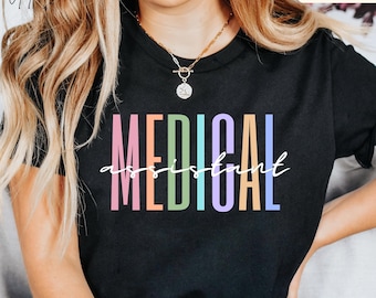 Medical Assistant T-Shirt, CMA Shirt, Gift for Medical Assistant Tee