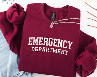 Emergency Department Sweatshirt, ER Nurse Sweater, Emergency Medicine Nurse, Emergency Nurse, Gift for Nurse