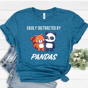 Easily Distracted By Pandas T-Shirt | I Really Like Pandas Ok? Shirt | Gift for Animal Lovers | Cute Red Panda Tshirt | Love Panda Shirt