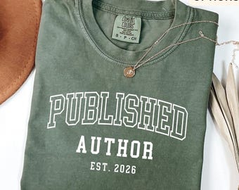 Personalized Published Author Comfort Colors Shirt: Custom Writer Gift T-Shirt