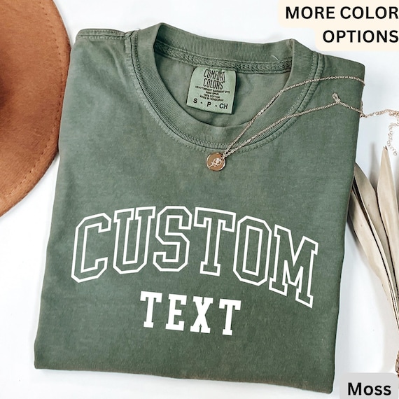 Custom Text Comfort Colors® T-Shirt, Custom Shirt, Personalized Shirt, Your Text Shirt, Custom Tee, Shirts for Women