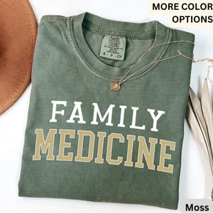 Family Medicine Comfort Colors® T-Shirt, Doctor of Family Medicine Shirt, Women in Medicine Tee, Gift for Doctor