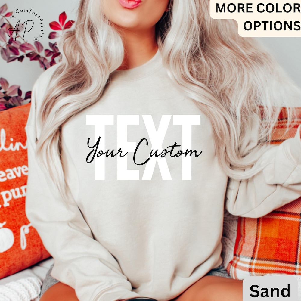 Custom Text Sweatshirt, Custom Sweatshirt, Personalized Sweatshirt, Your Text Sweatshirt, Custom Hoodie, Sweatshirts For Women Livingtee