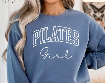 Pilates Girl Comfort Colors® Sweatshirt, Pilates Life Sweater, Pilates Lover, Gift for Pilates Instructor