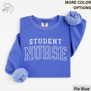 Comfort Colors Student Nurse Sweater: Nursing School Gift