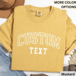 Camiseta con texto personalizado Comfort Colors®, camiseta personalizada, camiseta personalizada, camiseta con tu texto, camiseta personalizada, camisetas para mujer Mustard