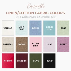 May include: A color chart for linen and cotton fabric featuring fifteen swatches labeled Vanilla, Light Blue, Denim, Robin Egg, Sage, Oatmeal, Cocoa, Blush Pink, Lilac, Berry, Cherry, Maroon, Olive, and Black, with the text Canoodle Company.