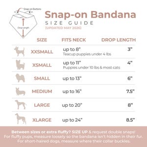 May include: A beige and white informational size guide chart for a snap-on bandana. The chart lists sizes from XXSmall to XLarge with corresponding neck measurements in inches from 8 to 24 and drop lengths from 3 to 8.5 inches, including icons.