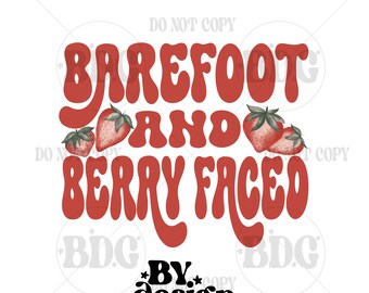 Barefoot and Berry Faced PNG | Strawberry png | Kids Strawberry PNG | Strawberry Shirt PNG | Strawberry Festval Png | Summer Strawberry Png