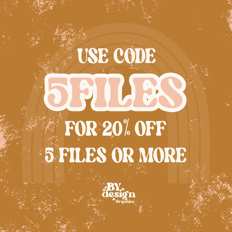 May include: A graphic with a rainbow background and the text "USE CODE 5FILES FOR 20% OFF 5 FILES OR MORE BY design Graphies".