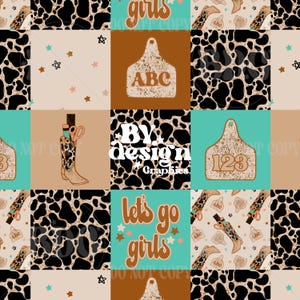 May include: A digital paper with a cow print pattern, a turquoise background with the text "let's go girls" and a brown background with the text "By design Graphics".