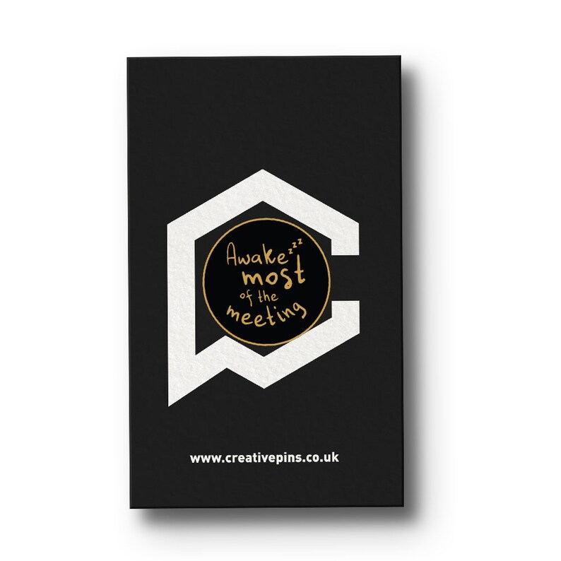 Awake Most of the Meeting Black Gold Hard Enamel Pin Badge Unique Office Gift Funny Co-workers Pointless Meeting Could be an Email Award image 4
