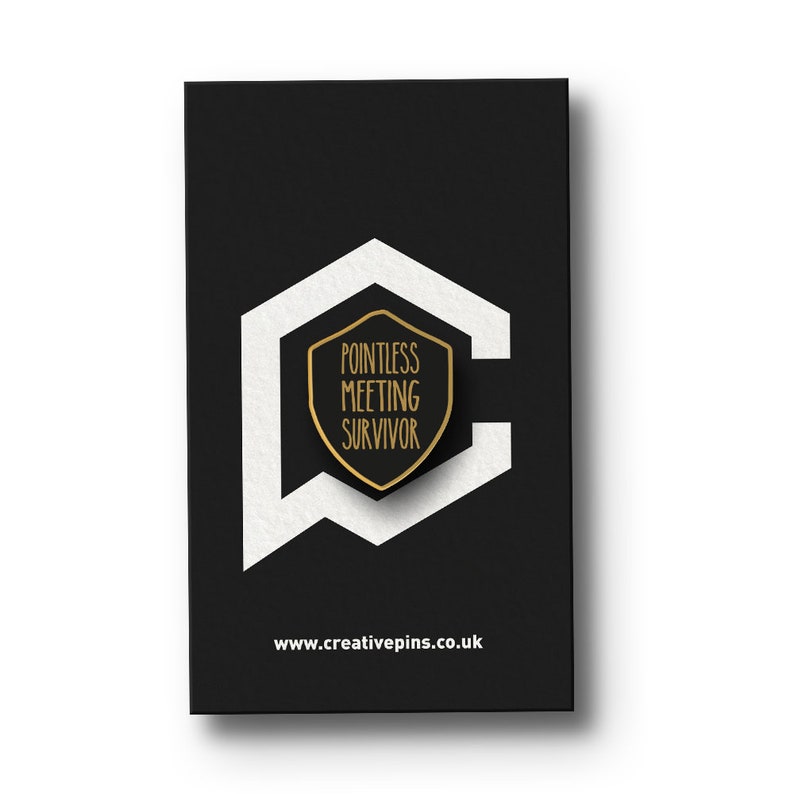 Pointless Meeting Survivor Black Gold Hard Enamel Pin Badge Office Gift Corporate Team Meetings Award Funny Hero Could be an Email Boss image 4