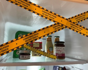 Christmas Food, Do Not Touch - Crime Scene Style Tape, Cupboard, Fridge, Funny, Teenagers, Protect your treats, Don't eat