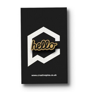 Hello Black Gold Hard Enamel Pin Badge Apple Fan MacBook iPhone Typography Minimalist iPad Welcome Screen image 4