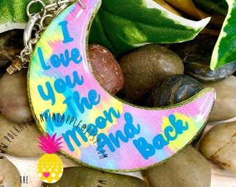 I Love You To The Moon And Back - Keychain - Keyring