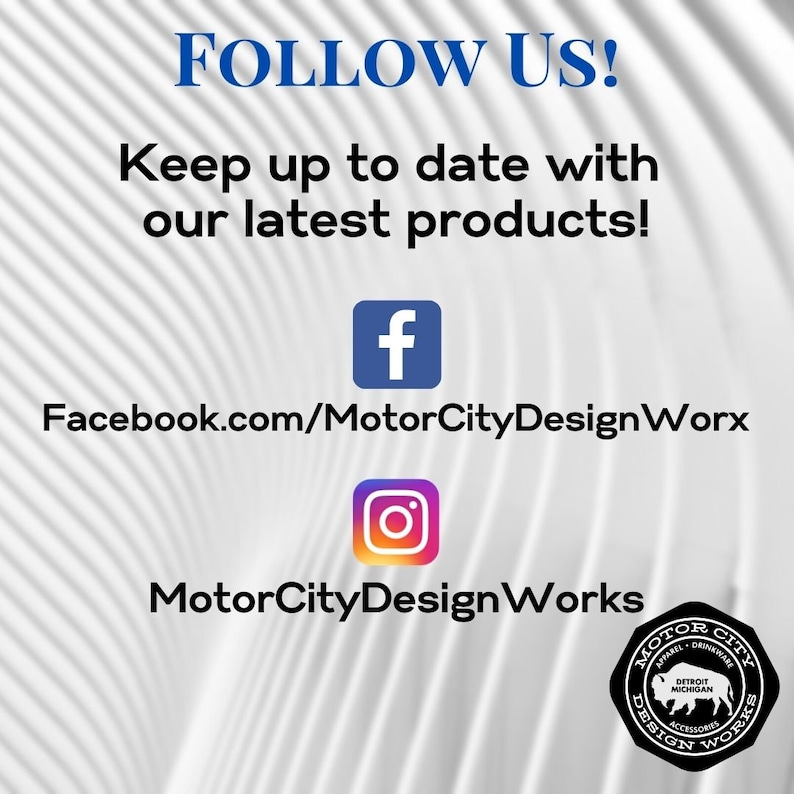 Pode incluir: Um gr&aacute;fico com o texto "FOLLOW US!" e "Keep up to date with our latest products!"  O gr&aacute;fico tamb&eacute;m inclui links para as p&aacute;ginas do Facebook e Instagram da empresa. O texto "Facebook.com/MotorCityDesignWorx" e "MotorCityDesignWorks" est&atilde;o inclu&iacute;dos no gr&aacute;fico. O gr&aacute;fico tamb&eacute;m inclui um logotipo com o texto "MOTOR CITY DESIGN WORKS" e uma silhueta de b&uacute;falo.