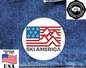 SKI AMERICA Pinback Button 1.25 Size | Mountain, Snow, Winter, Skiing, Downhill, Cross Country, Ski, Snow Board, Ski Bum, American, Flag