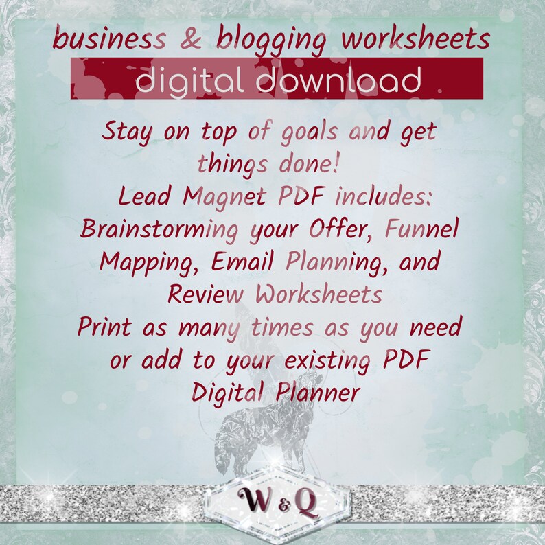 Puede incluir: Una descarga digital de hojas de trabajo para negocios y blogs. El texto dice "&iexcl;Mantente al tanto de tus objetivos y haz las cosas! El PDF Lead Magnet incluye: Lluvia de ideas de tu oferta, mapeo de embudo, planificaci&oacute;n de correo electr&oacute;nico y hojas de trabajo de revisi&oacute;n. Imprime tantas veces como necesites o agr&eacute;galas a tu planificador digital PDF existente. W&Q"