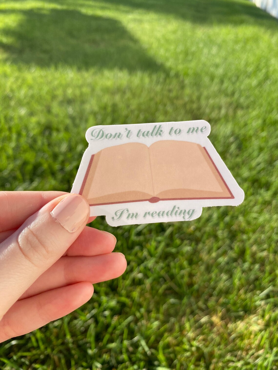 Don't Talk to Me I'm Reading Book Phrase Sticker - Etsy