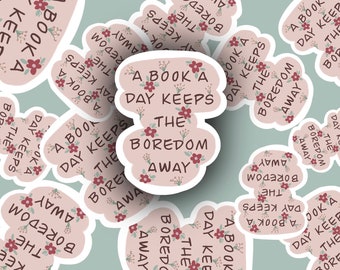 A Book A Day Keeps the Boredom Away Sticker | Cute and Colorful Book Sticker for Planners, Journals, and Laptops