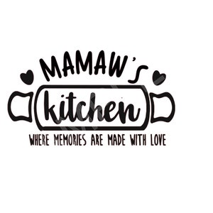 Mamaw&#39;s kitchen SVG