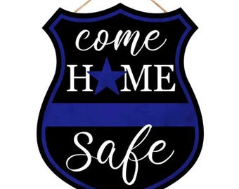 12"H X 9.5"W Home Safe Police Sign, AP7116