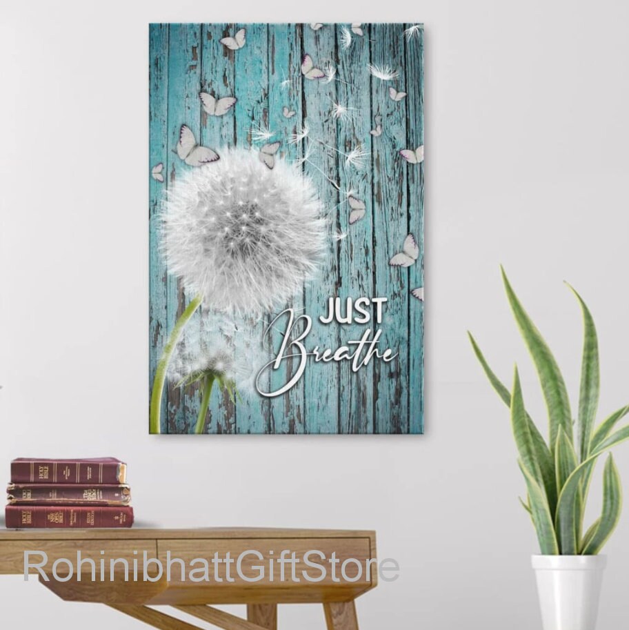 Just Breathe Canvas Wall Art Dandelion and Butterflies Canvas Etsy