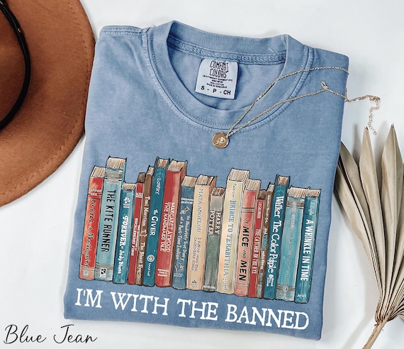 Comfort Colors® I'm With The Banned Shirt, Banned Books T-Shirt, Librarian Shirt, Bookworm Shirt, Read Banned Books, Gift for Book Lover