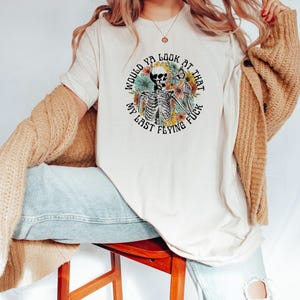 My Last Flying F*ck Shirt, Funny Skeleton Shirt, Halloween Skeleton, Halloween Sweatshirt, Floral Skeleton Shirt