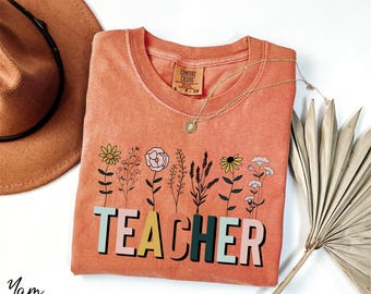 Comfort Colors® Floral Teacher Shirt, Teacher Appreciation Gift, Teacher Life Shirt, Retro Teacher Tee, Teacher Flowers Shirt, Teacher Shirt