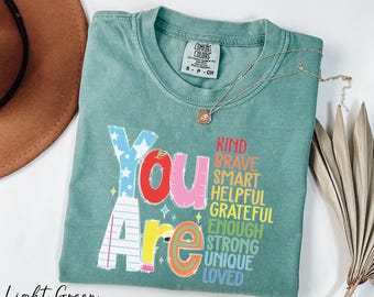 Comfort Colors® You Are Kind Shirt, Teacher Shirt, You Are Brave Shirt, Teacher Appreciation Shirt, Gift for Teacher, Teacher Kindness Shirt