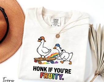 Honk If You're Fruity Shirt, Comfort Colors® Funny LGBTQ Goose Tee, LGBT Pride Shirt, Proud Goose Shirt, Pride Month Shirt, Equality Shirt