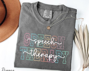 Comfort Colors® Speech Therapy Shirt, SLP Shirt, Gift for Therapist, Communication Shirt, Speech Therapist Shirt, Speech Language Shirt