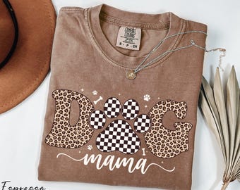 Dog Mama Shirt, Comfort Colors® Leopard Dog Mama Shirt, Checkered Dog Mama Shirt, Dog Mom Life Shirt, Dog Person Gift, Dog Lover Shirt